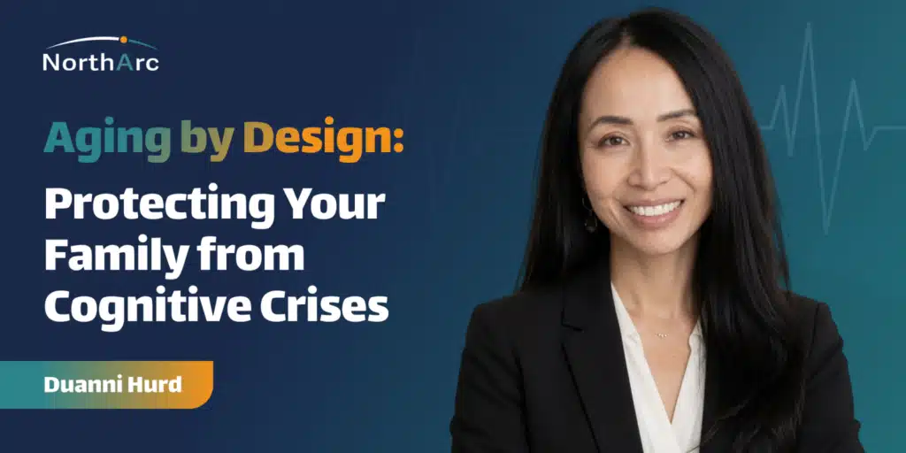 Aging by Design: Protecting Your Family from Cognitive Crises