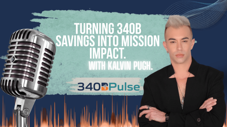 340B mission impact from savings to pharmacy counter patient access