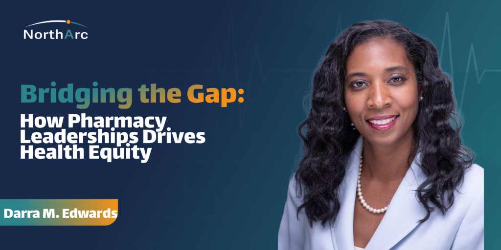 Bridging the Gap: How Pharmacy Leadership Drives Health Equity