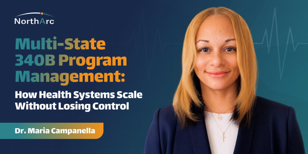 Multi-State 340B Program Management: How Health Systems Scale Without Losing Control